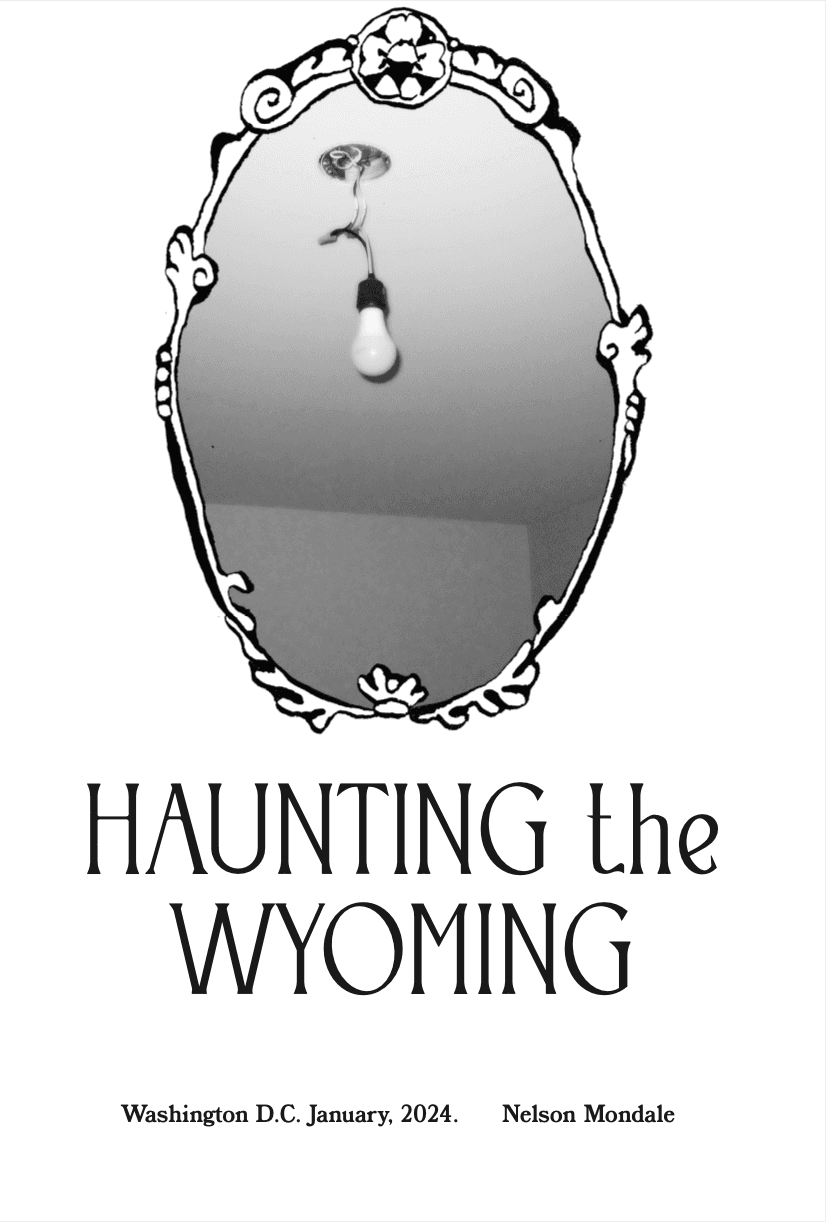 Haunting the Wyoming